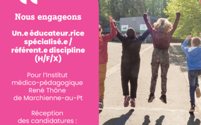Région de Charleroi. Emploi d’éducateur spécialisé (H/F/X)
